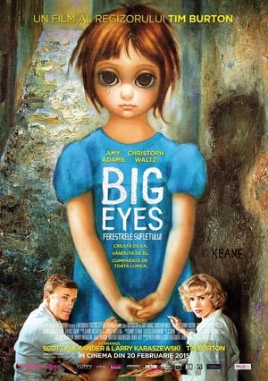 Big Eyes. Ferestrele sufletului - Big Eyes (2014)