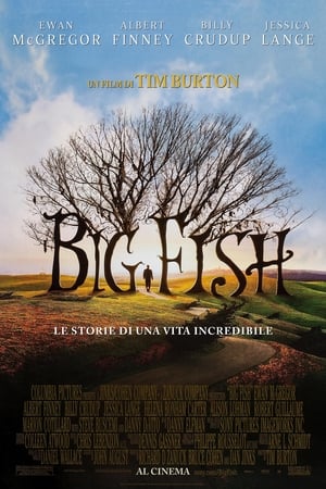 Big Fish - Le storie di una vita incredibile - Big Fish (2003)