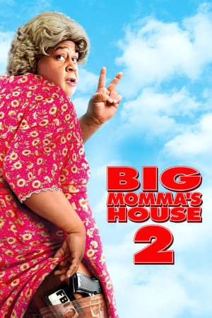 Acasă la Coana Mare 2 - Big Momma's House 2 (2006)