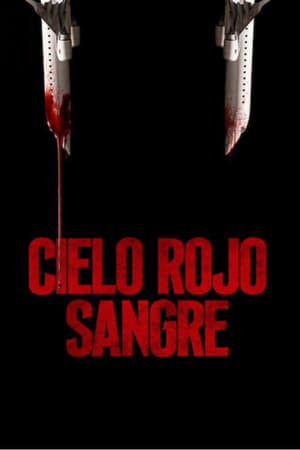 Cielo rojo sangre - Blood Red Sky (2021)