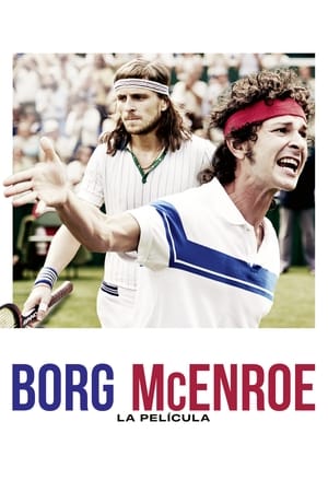 Borg McEnroe - Borg vs McEnroe (2017)