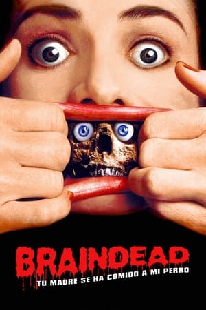 Muertos de miedo - Braindead (1992)