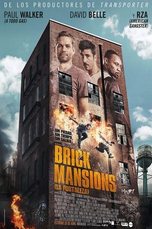 Fortaleza prohibida - Brick Mansions (2014)
