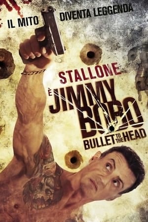Jimmy Bobo - Bullet to the Head - Bullet to the Head (2012)