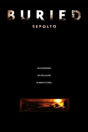 Buried - Sepolto - Buried (2010)