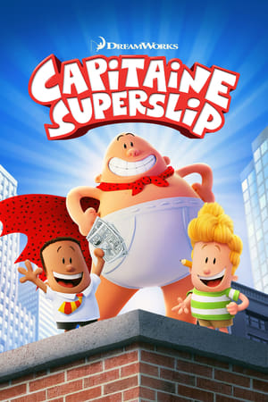 Les aventures du Capitaine Bobette : Le film - Captain Underpants: The First Epic Movie (2017)
