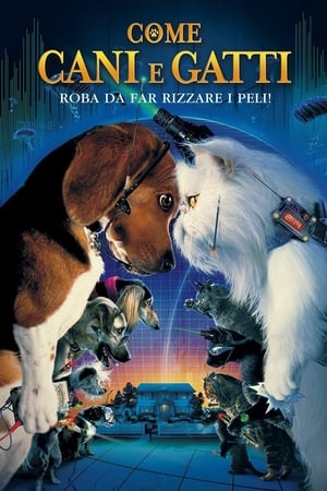 Come cani e gatti - Cats & Dogs (2001)