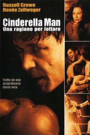 Cinderella Man - Una ragione per lottare - Cinderella Man (2005)
