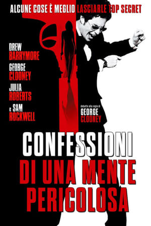 Confessioni di una mente pericolosa - Confessions of a Dangerous Mind (2002)