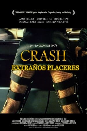 Crash: Extraños Placeres - Crash (1996)