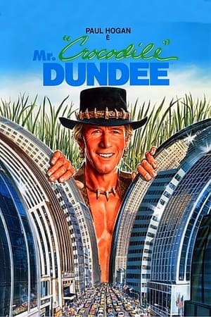 Mr. Crocodile Dundee - Crocodile Dundee (1986)