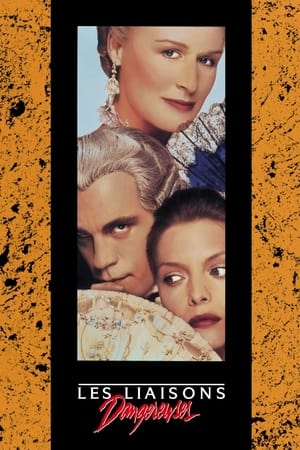 Les Liaisons dangereuses - Dangerous Liaisons (1988)