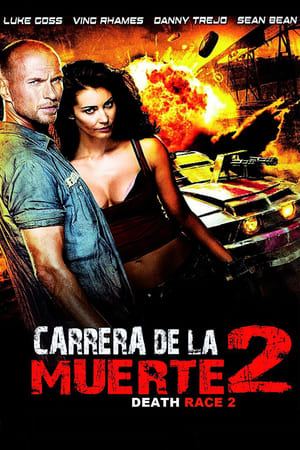 La Carrera de la Muerte 2 - Death Race 2 (2010)