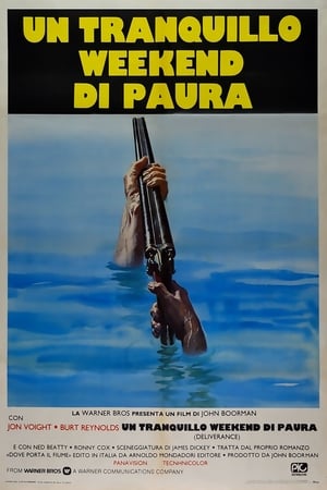 Un tranquillo weekend di paura - Deliverance (1972)