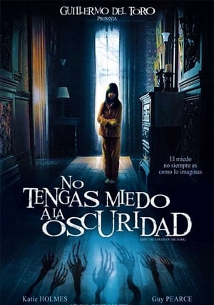 No le temas a la oscuridad - Don't Be Afraid of the Dark (2010)
