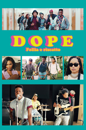 Dope - Follia e riscatto - Dope (2015)
