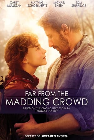 Departe de lumea dezlănțuită - Far from the Madding Crowd (2015)