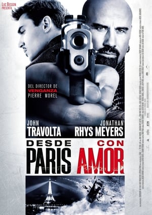 París en la mira - From Paris with Love (2010)