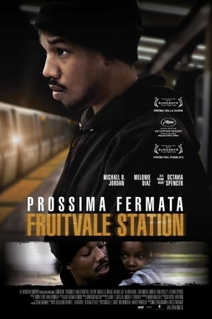 Prossima fermata: Fruitvale Station - Fruitvale Station (2013)