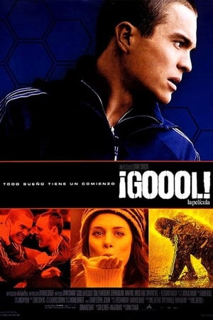 Gol!!! - Goal! (2005)