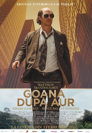 Goana după Aur - Gold (2016)