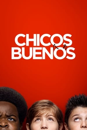 Chicos Buenos - Good Boys (2019)