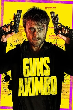 Armes aux poings - Guns Akimbo (2020)