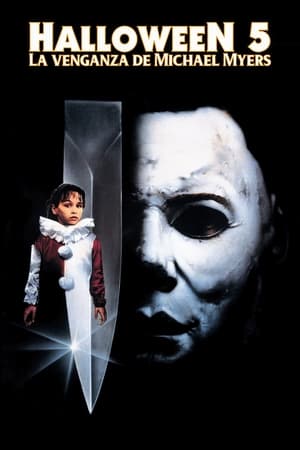 Halloween 5: La venganza de Michael Myers - Halloween 5: The Revenge of Michael Myers (1989)