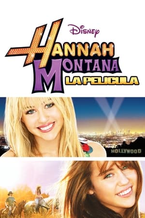 Hannah Montana: La película - Hannah Montana: The Movie (2009)