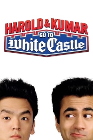 Harold și Kumar merg la castelul alb - Harold & Kumar Go to White Castle (2004)