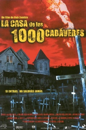La casa de los 1000 cuerpos - House of 1000 Corpses (2003)