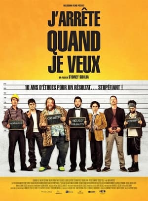 J'arrête quand je veux - I Can Quit Whenever I Want (2014)