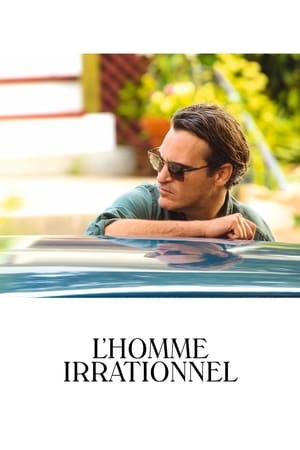 L’Homme irrationnel - Irrational Man (2015)