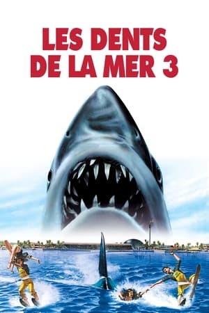 Les dents de la mer 3 - Jaws 3-D (1983)