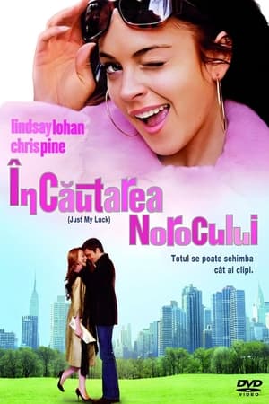 Doar norocul meu - Just My Luck (2006)