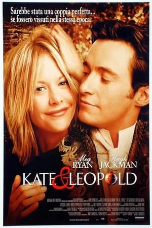 Kate and Leopold - Kate & Leopold (2001)