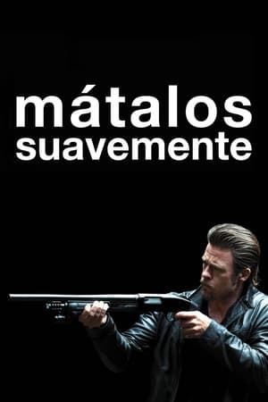 Mátalos suavemente - Killing Them Softly (2012)
