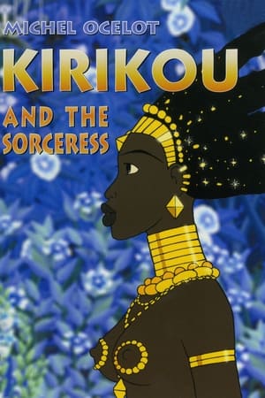 Kirikou and the Sorceress (1998)