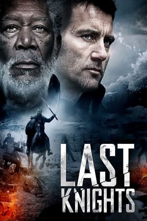 Ultimii cavaleri - Last Knights (2015)