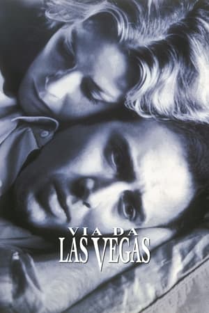 Via da Las Vegas - Leaving Las Vegas (1995)