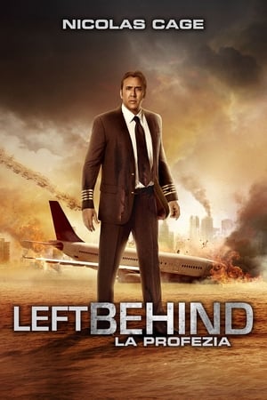 Left Behind - La profezia - Left Behind (2014)