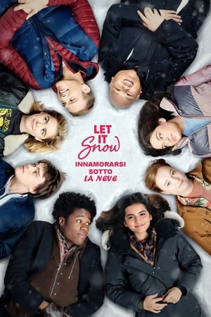 Let It Snow - Innamorarsi sotto la neve - Let It Snow (2019)