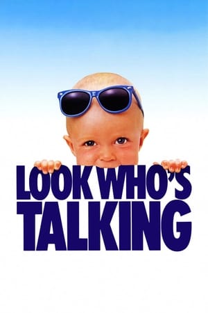 Uite cine vorbește - Look Who's Talking (1989)