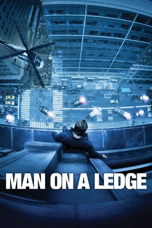 Dreptate la înălțime - Man on a Ledge (2012)