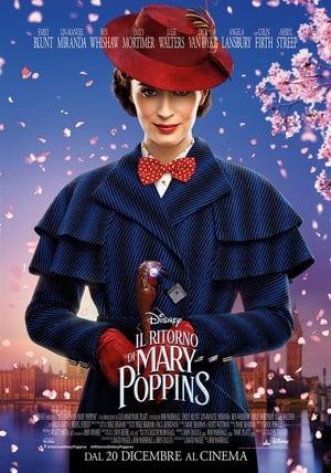 Il ritorno di Mary Poppins - Mary Poppins Returns (2018)