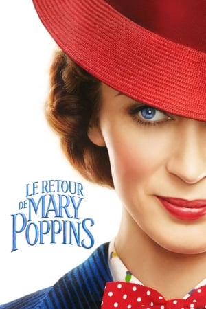 Le retour de Mary Poppins - Mary Poppins Returns (2018)