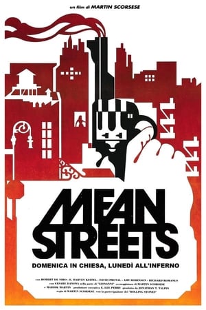 Mean Streets - Domenica in chiesa, lunedì all'inferno - Mean Streets (1973)