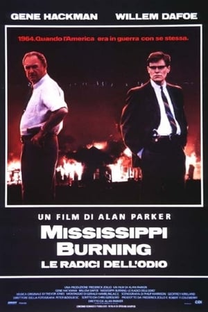 Mississippi Burning - Le radici dell'odio - Mississippi Burning (1988)