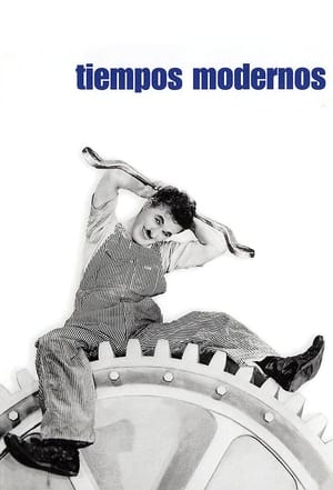 Tiempos Modernos - Modern Times (1936)