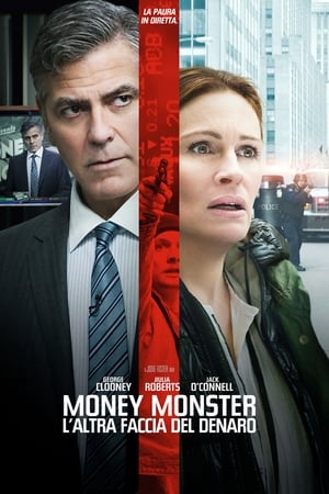 Money Monster - L'altra faccia del denaro - Money Monster (2016)